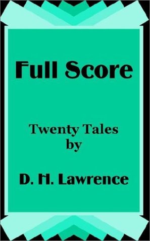 Cover for D H Lawrence · Full Score: Twenty Tales by D. H. Lawrence (Paperback Book) (2002)