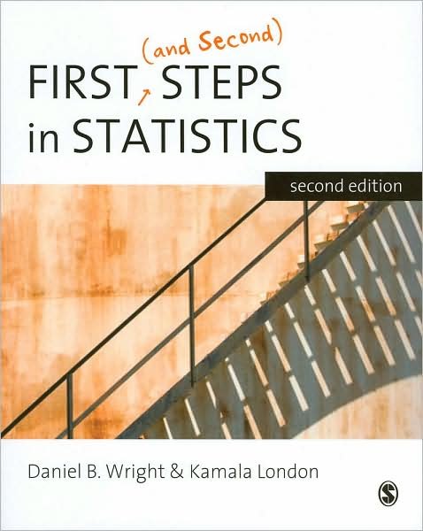 Cover for Daniel B. Wright · First (and Second) Steps in Statistics (Taschenbuch) [2 Revised edition] (2009)
