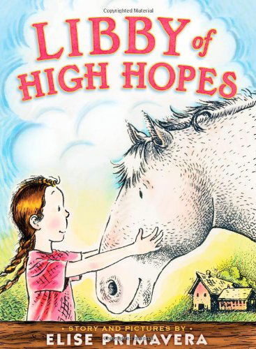 Cover for Elise Primavera · Libby of High Hopes (Hardcover Book) (2012)