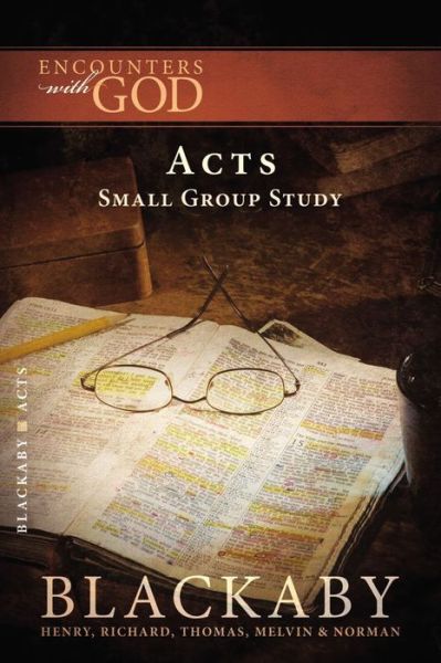 Cover for Henry Blackaby · Acts: A Blackaby Bible Study Series - Encounters with God (Paperback Book) (2007)