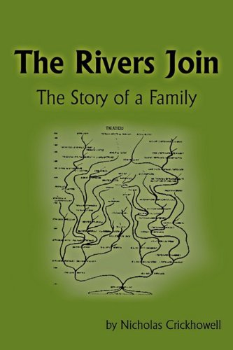 Cover for Crickhowell Nicholas Crickhowell · The Rivers Join: the Story of a Family (Paperback Book) (2009)