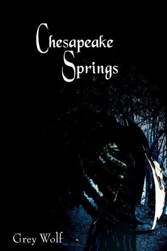 Cover for Grey Wolf · Chesapeake Springs (Innbunden bok) (2006)
