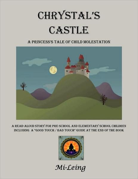 Cover for Mi-leing · Chrystal's Castle (Paperback Book) (2007)