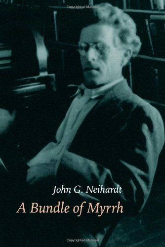 Cover for John G. Neihardt · A Bundle of Myrrh (Paperback Book) (2008)