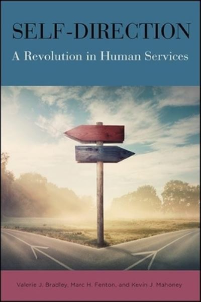 Cover for Valerie J. Bradley · Self-Direction: A Revolution in Human Services (Paperback Book) (2021)