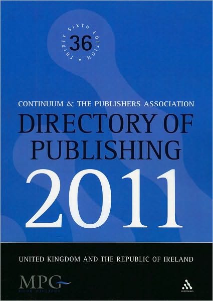 Cover for Continuum · Directory of Publishing 2011: United Kingdom and The Republic of Ireland (Paperback Book) [Revised edition] (2010)