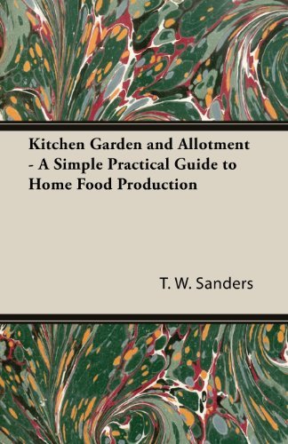 Cover for T. W. Sanders · Kitchen Garden and Allotment - a Simple Practical Guide to Home Food Production (Paperback Book) (2013)