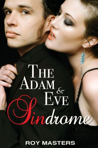 Cover for Roy Masters · The Adam &amp; Eve Sindrome (Revised) (Paperback Book) (2011)