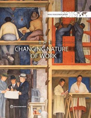 Cover for World Bank · World development report 2019: the changing nature of work (Hardcover Book) (2019)