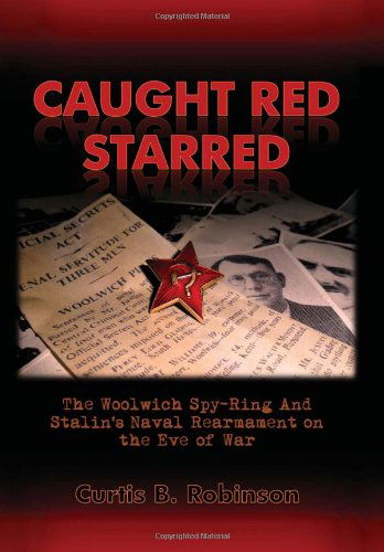 Cover for Curtis B. Robinson · Caught Red Starred (Hardcover Book) (2011)