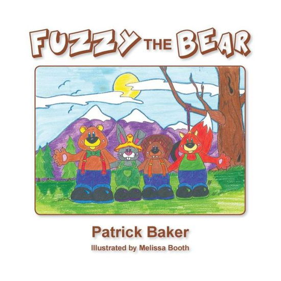 Cover for Patrick Baker · Fuzzy the Bear (Paperback Book) (2013)