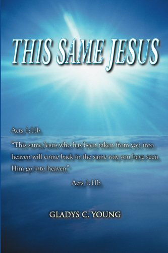 Cover for Gladys C Young · This Same Jesus (Paperback Book) (2012)