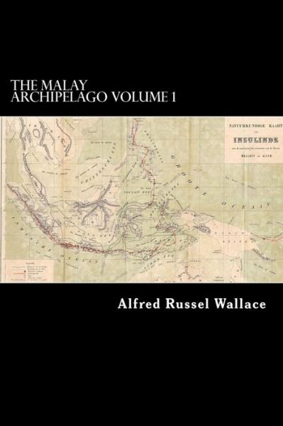 Cover for Alfred Russell Wallace · The Malay Archipelago Volume 1 (Pocketbok) (2012)