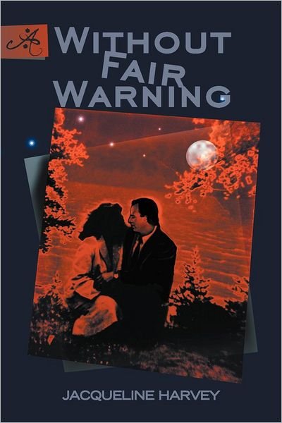 Cover for Jacqueline Harvey · Without Fair Warning (Pocketbok) (2012)