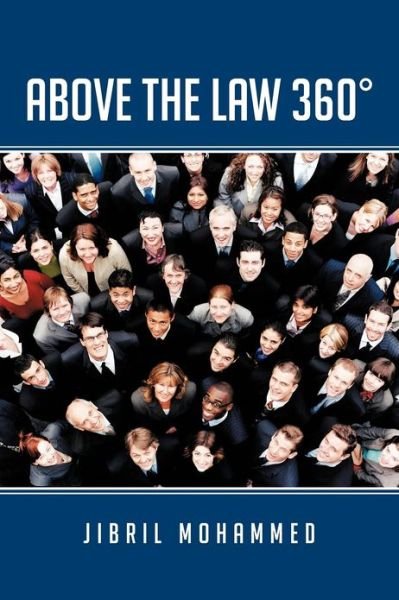 Cover for Jibril Mohammed · Above the Law 360° (Paperback Bog) (2012)