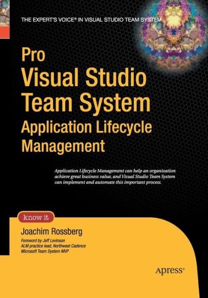 Cover for Joachim Rossberg · Pro Visual Studio Team System Application Lifecycle Management (Pocketbok) [Softcover reprint of the original 1st edition] (2016)