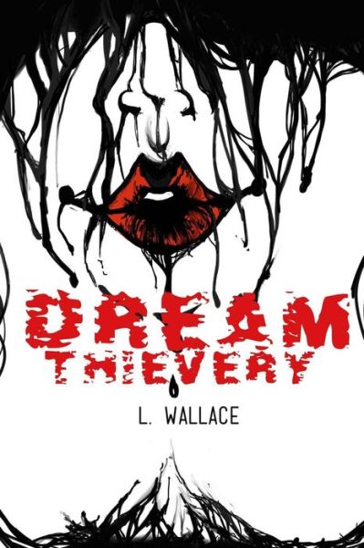 Cover for L Dawn Wallace · Dream Thievery (Paperback Book) (2014)