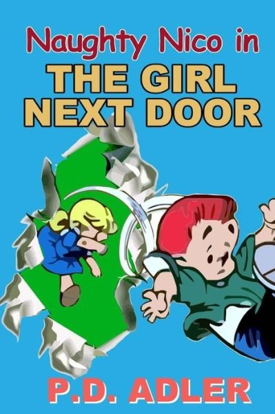 Cover for P D Adler · `the Girl Next Door` (Pocketbok) (2013)