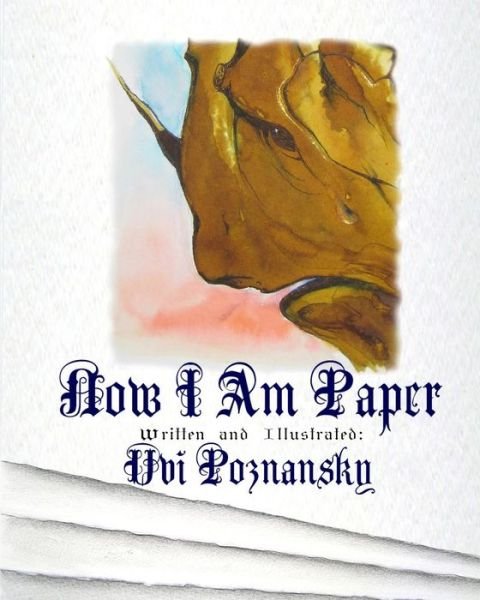 Cover for Uvi Poznansky · Now I Am Paper (Pocketbok) (2014)