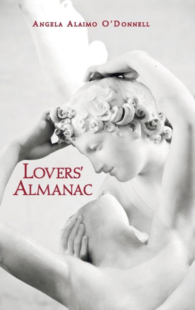 Cover for Angela O'Donnell · Lovers' Almanac (Hardcover Book) (2015)