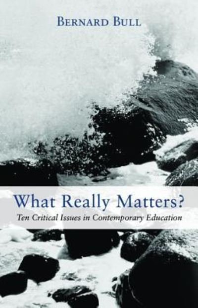 Cover for Bernard Bull · What Really Matters? (Hardcover Book) (2016)