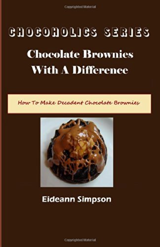 Cover for Eideann Simpson · Chocoholics Series - Chocolate Brownies with a Difference (Volume 3) (Paperback Bog) (2014)