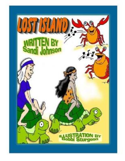 Cover for Sandi Johnson · Lost Island (Paperback Book) (2014)