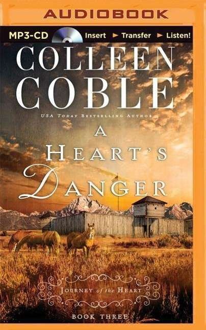 Cover for Colleen Coble · A Heart's Danger (MP3-CD) (2015)