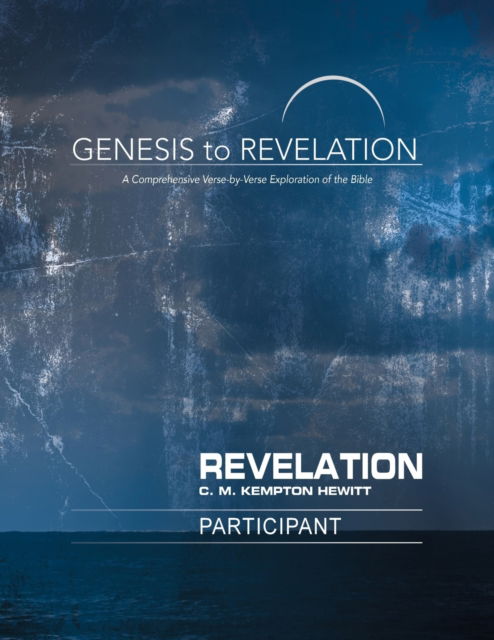 Cover for C. M. Kempton Hewitt · Genesis to Revelation: Revelation Participant Book [Large Pr (Paperback Book) (2018)
