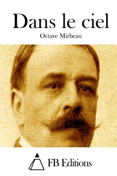 Cover for Octave Mirbeau · Dans Le Ciel (Paperback Book) (2015)