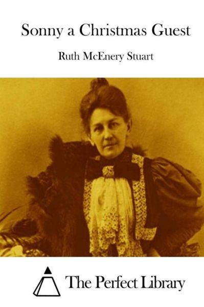 Cover for Ruth Mcenery Stuart · Sonny a Christmas Guest (Paperback Book) (2015)