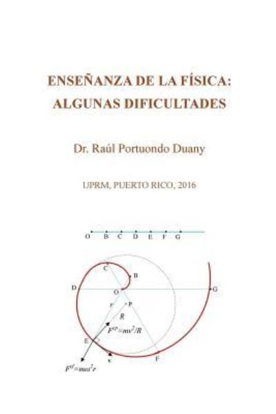 Cover for Dr Raul Portuondo Duany · Ensenanza de la fisica (Paperback Book) (2016)