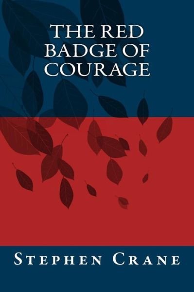 Cover for Stephen Crane · The Red Badge of Courage (Paperback Book) (2015)