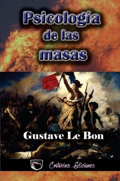 Cover for Gustave Le Bon · Psicologia de las masas (Paperback Book) (2016)