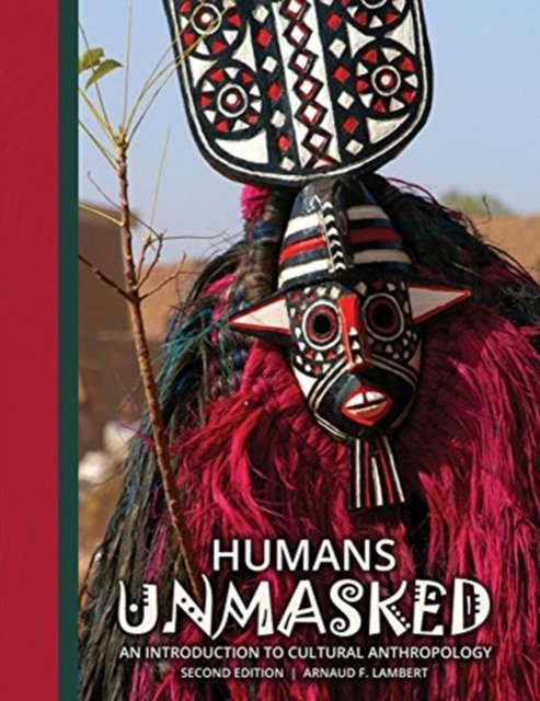 Cover for Lambert · Humans Unmasked: An Introduction to Cultural Anthropology (Pocketbok) (2016)