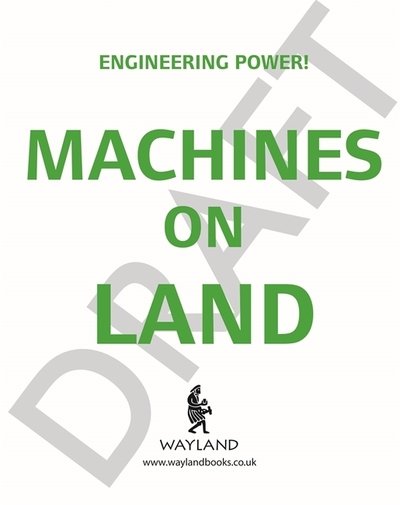 Cover for Kay Barnham · Engineering Power!: Machines on Land - Engineering Power! (Hardcover Book) (2020)