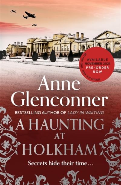 Cover for Anne Glenconner · A Haunting at Holkham: from the author of the Sunday Times bestseller Whatever Next? (Paperback Book) (2021)