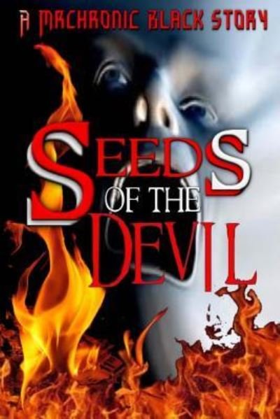 Cover for MrChronic Black · Seeds Of The Devil (Paperback Book) (2016)
