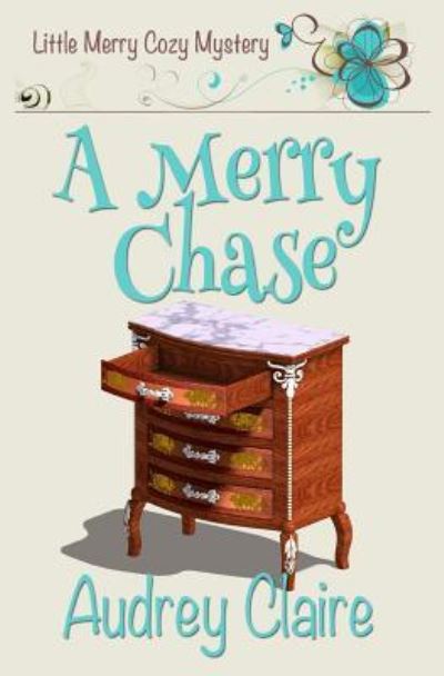 Cover for Audrey Claire · A Merry Chase (Paperback Book) (2016)