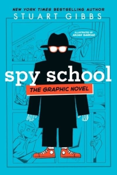 Cover for Stuart Gibbs · Spy School the Graphic Novel - Spy School Graphic Novels (Paperback Book) (2022)