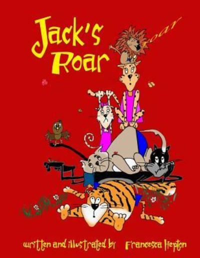 Cover for Francesca Hepton · Jack's Roar (Paperback Book) (2017)