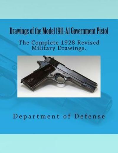 Cover for Taylor Anderson · Drawings of the Model 1911-A1 Government Pistol (Taschenbuch) (2017)
