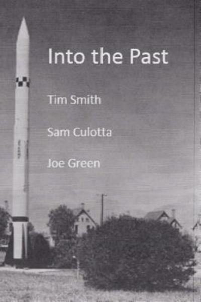 Cover for Tim Smith · Into the Past (Paperback Book) (2017)