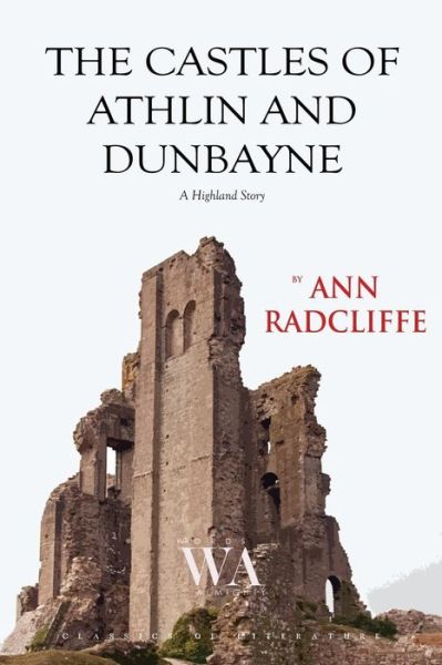 Cover for Ann Ward Radcliffe · The Castles of Athlin and Dunbayne (Paperback Book) (2017)