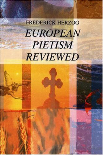 Cover for Frederick Herzog · European Pietism Reviewed (Paperback Book) (2004)