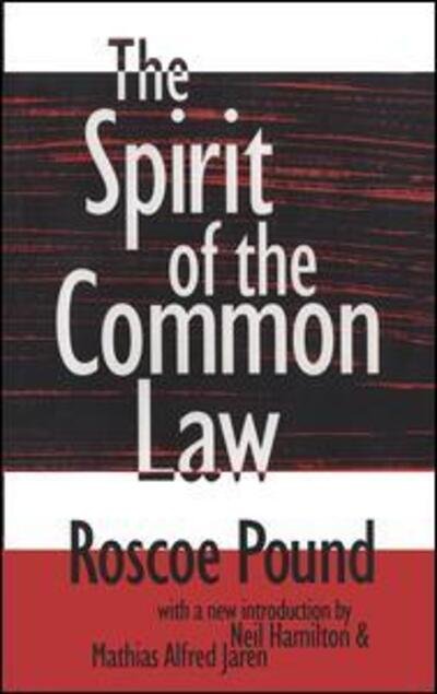 Cover for Roscoe Pound · The Spirit of the Common Law (Paperback Book) (1998)