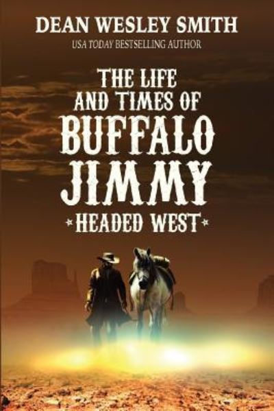 Cover for Dean Wesley Smith · Headed West (Pocketbok) (2015)