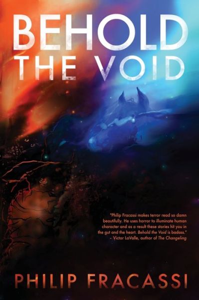 Cover for Philip Fracassi · Behold the Void (Paperback Book) (2020)