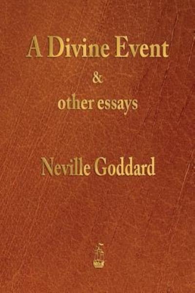 Cover for Neville Goddard · A Divine Event and Other Essays (Paperback Bog) (2017)