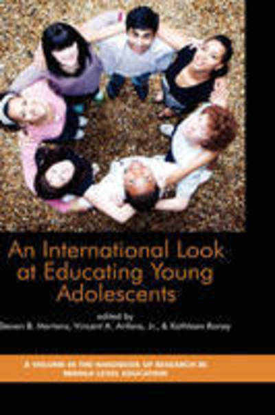 Cover for Steven B Mertens · An International Look at Educating Young Adolescents (Hc) (Hardcover Book) (2009)
